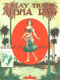 Play That Aloha Rag, Emery McCargar, 1911