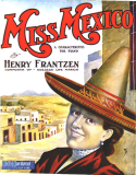 Miss Mexico, Henry (Heinrich) Frantzen, 1907