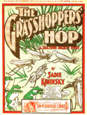 The Grasshopper's Hop, Sadie Koninsky, 1901
