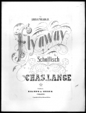 Fly Away, Chas Lange, 1877