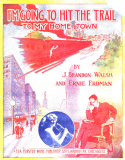 I'm Going To Hit The Trail To My Home Town, Ernie Erdman, 1916