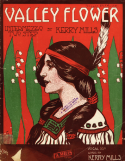Valley Flower, Kerry Mills, 1910
