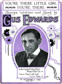 You're There, Little Girl, You're There, Gus Edwards, 1920