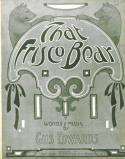 That Frisco Bear, Gus Edwards, 1911