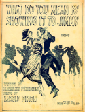 What D'Ye Mean By Showing It To Jimmie, Harold Bailey Dixon, 1920