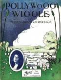 Pollywogg Wiggle, Albert Selden; Fred Fischer; Alfred Bryan, 1910