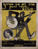 Sambo Go On And Play Your Banjo, Blossom Seeley, 1911