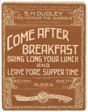 Come After Breakfast, James Tim Brymn; Chris Smith; James H. Burris, 1909