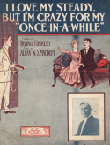 I Love My Steady, But I'm Crazy For My Once-In-A-While, Allan W. S. Macduff, 1910