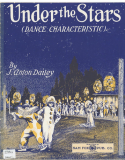 Under The Stars, J. Anton Dailey, 1913