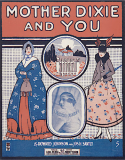 Mother, Dixie And You!, Howard Johnson; Joseph H. Santley, 1927