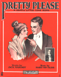 Pretty Please, Harry Von Tilzer, 1916