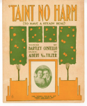 'Taint No Harm, Albert Von Tilzer, 1911