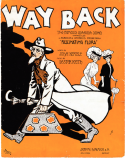 Way Back, Lester W. Keith, 1907