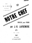 Notre Chef, Jéan-Baptiste Lafrenière, 1900