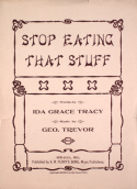 Stop Eating That Stuff, Geo Trevor, 1920