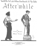After-'While, Carver Benson; Domer C. Browne, 1914