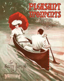 Pleasant Moments, Scott Joplin, 1909