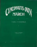 Cincinnati's Own March, Carl F. Eckerle, 1917