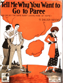 Tell Me Why You Want To Go To Paree, Shelton Brooks, 1919