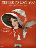 Get Her To Love You, Charles Kuhn; Jeff T. Branen; Robert Kuhn, 1919