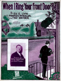 When I Ring Your Front Door Bell, Ev E. Lyn; Francis Wheeler; Ted Snyder, 1927