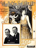 Who Did You Fool After All?, Joe Schenck; Johnny S. Black, 1922