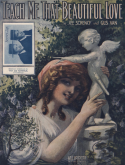 Teach Me That Beautiful Love, Joe Schenck; Gus Van, 1912