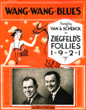 The Wang Wang Blues version 1, Gus Mueller; "Buster" Johnson; Henry Busse, 1921