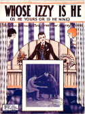 Whose Izzy Is He, Lew Brown; Bud Green; Murray Sturm, 1924