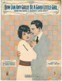 How Can Any Girlie Be A Good Little Girl, Harry Jentes, 1917