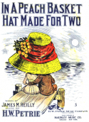 In A Peach-Basket Hat Made For Two, Henry W. Petrie, 1909