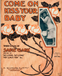 Come On And Kiss Your Baby, Sadie Clark, 1907