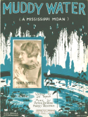 Muddy Water, Peter De Rose; Harry Richman, 1926