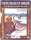 If You Love Your Girl In The Summertime, Albert Piantadosi, 1916