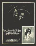 Honey Honey Gal Be Mine, Dorothea Hewlett, 1901