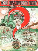 Who Discovered Dixie?, Abner Silver, 1919