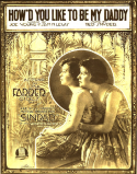How'd You Like To Be My Daddy?, Ted Snyder, 1918