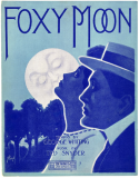 Foxy Moon, Ted Snyder, 1909