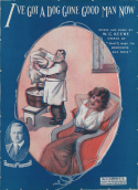 I've Got A Dog-Gone Good Man Now, W. C. Keene, 1919