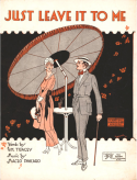 Just Leave It To Me, Maceo Pinkard, 1919