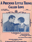 A Precious Little Thing Called Love, Lou Davis; J. Fred Coots, 1928