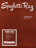 Spaghetti Rag version 2, George Lyons; Bob Yosco, 1910