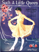 Such A Little Queen, Earnest Golden, 1920