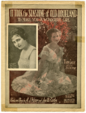 It Took The Sunshine From Old Dixieland, Al J. Palmer; Joe McCarthy, 1917
