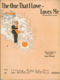 The One That I Love Loves Me, Roy Turk; Fred E. Ahlert, 1929