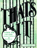 That's It, Richard P. Lilly, 1902