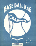 Base Ball Rag, Mata Wulff, 1910