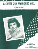 A Sweet Old Fashioned Girl, Bob Merrill, 1956