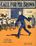 Call For Mr. Brown, Isham E. Jones, 1918